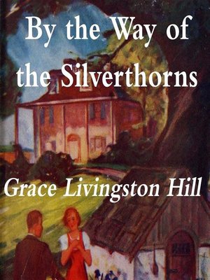 cover image of By the Way of the Silverthorns